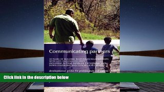 Download [PDF]  Communicating Partners: 30 Years of Building Responsive Relationships with