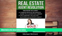 BEST PDF Real Estate Agent Revolution (Beginners Guide and Cardinal Rules, Generating Leads, Real