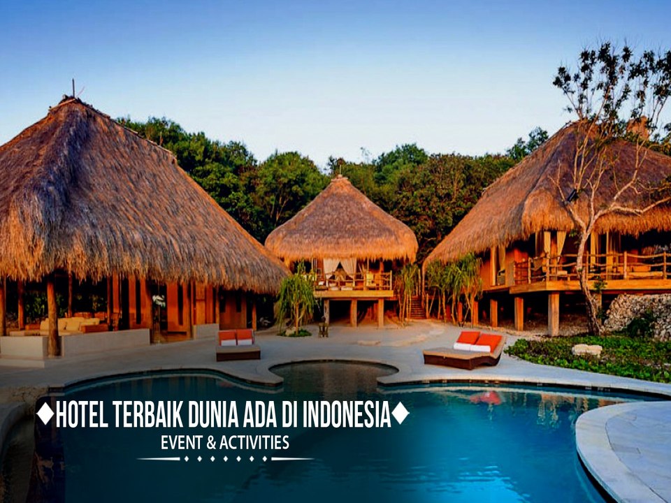 Hotel Terbaik Dunia ada di Indonesia