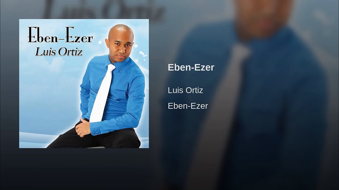 Eben-Ezer Luis Ortiz