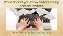 What should you know before hiring content writers