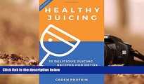 PDF  Healthy Juicing: 33 Delicious Juicing Recipes For Detox and Weight Loss Trial Ebook