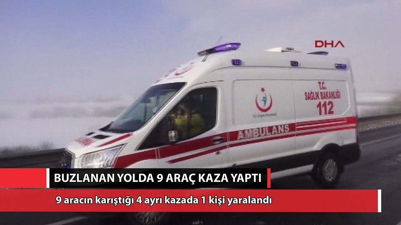 Buzlanan yolda 9 araç kaza yaptı
