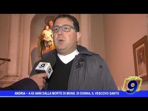 Andria | A 65 anni dalla morte di Monsignor Di Donna, il vescovo santo