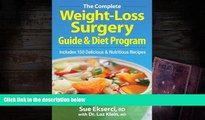 PDF  The Complete Weight-Loss Surgery Guide and Diet Program: Includes 150 Delicious and