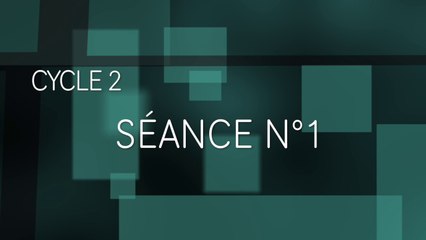 Initiation M6-M8 : cycle 2 - séance n°1