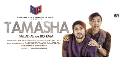 Tamasha [Official Music Video] - Song By Sajjad Ali FT. Bohemia [FULL HD] - (SULEMAN - RECORD)