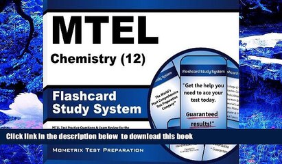 [Download]  MTEL Chemistry (12) Flashcard Study System: MTEL Test Practice Questions   Exam Review