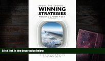 PDF [FREE] DOWNLOAD  Above the Clouds ...: Winning Strategies from 30,000 Feet TRIAL EBOOK