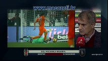 Besiktas:1 Basaksehir:1 | Senol Gunesin Mac Yorumu | Ve | Macin Ozeti | | www.macozeti.tv