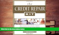 PDF [FREE] DOWNLOAD  The Credit Repair Kit: Everything You Need to Know to Maintain, Rebuild, and