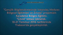 YOUTHART Erasmus  KA3 Karadeniz Bölgesi Eğitimi, Trabzon, 22-25 Temmuz 2016 | www.topalhamsi.com