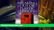 PDF [DOWNLOAD] Breaking Out of Plastic Prison: A 10-Step Program to Financial Freedom [DOWNLOAD]
