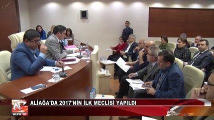 Aliağa'da 2017'nin İlk Meclisi Yapıldı