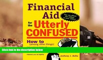 PDF [DOWNLOAD] Financial Aid for the Utterly Confused READ ONLINE