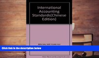 Read Online International Accounting Standards(Chinese Edition) BEN SHU WEI YUAN HUI Pre Order