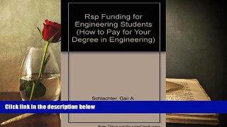 PDF [DOWNLOAD] Rsp Funding for Engineering Students (How to Pay for Your Degree in Engineering)