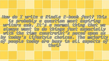 The Strategies of Writing a Kindle E-Book Fast