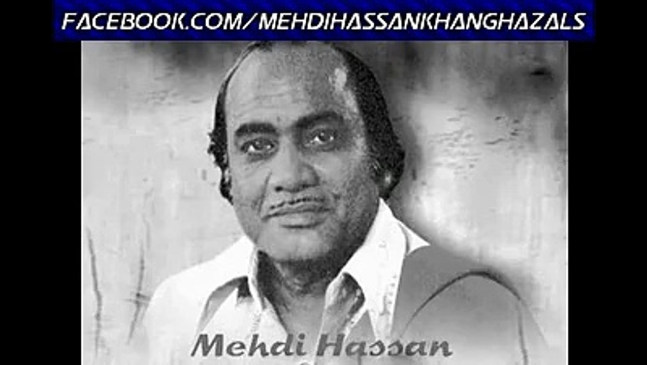 Jo Thakay Thakay Say Thay Hoslay - Mehdi Hassan Khan Sahab