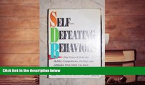 Audiobook  Self Defeating Behaviors Milton R. Cudney For Kindle