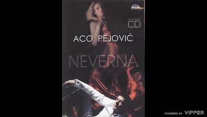 Aco Pejovic - Naj, naj, naj - (Audio 2006)