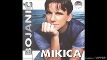 Mikica Bojanic - Izjasni se - (Audio 2002)