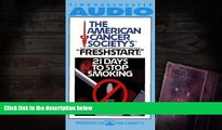 Read Online 21 DAYS TO STOP SMOKING: AMERICAN CANCER SOCIETY CASSETTE American cancer society
