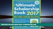 [PDF]  The Ultimate Scholarship Book 2017: Billions of Dollars in Scholarships, Grants and Prizes