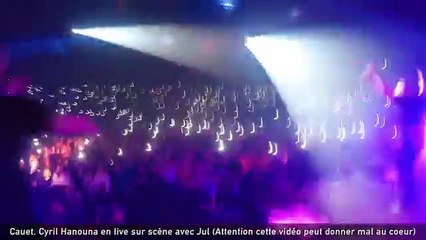 Cauet, Cyril Hanouna en live sur scène avec Jul (Attention cette vidéo peut donner mal au coeur)