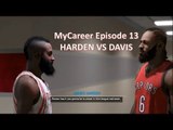 NBA 2K15: MyCareer Ep. 13: Harden vs Davis