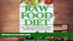 PDF  Raw Food Diet: 50+ Raw Food Recipes Inside This Raw Food Cookbook. Raw Food Diet For