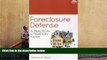 PDF [FREE] DOWNLOAD  Foreclosure Defense: A Practical Litigation Guide BOOK ONLINE