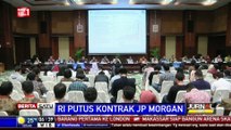 Indonesia Putus Kerja Sama JP Morgan Chase Bank