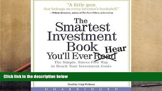 Read  The Smartest Investment Book You ll Ever Read CD: The Simple, Stress-Free Way to Reach Your