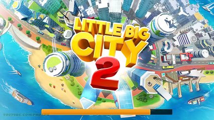 Little Big City 2 Gameplay Android / iOS