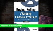 Read  Buying, Selling, and Valuing Financial Practices,   Website: The FP Transitions M A Guide