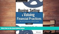 Read  Buying, Selling, and Valuing Financial Practices,   Website: The FP Transitions M A Guide