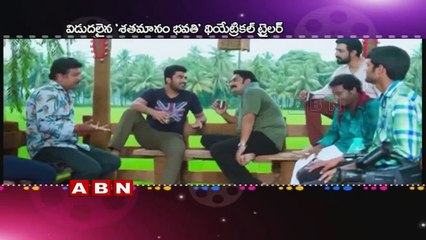 Shatamanam Bhavati Theatrical Trailer ; ShatamanamBhavati Movie