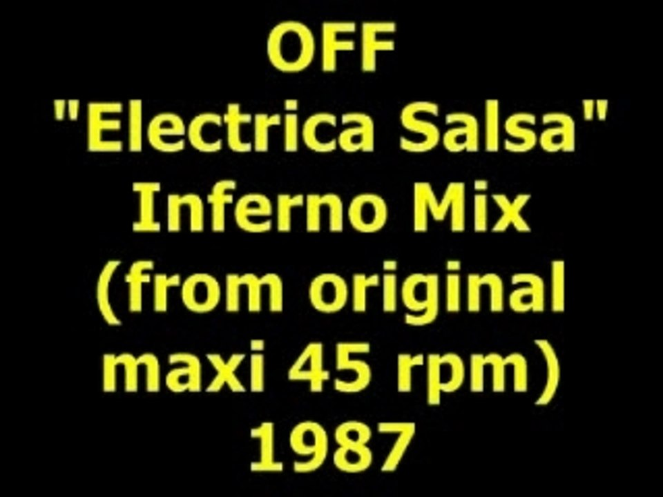 OFF  "Electrica Salsa"  Maxi 45 rpm