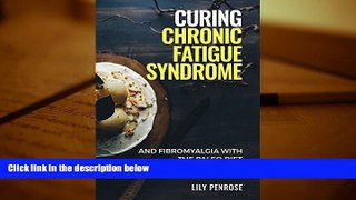 Audiobook  Curing Chronic Fatigue Syndrome and Fibromyalgia with the Paleo Diet (Recipes
