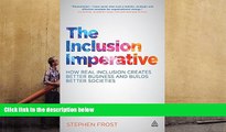 Read  The Inclusion Imperative: How Real Inclusion Creates Better Business and Builds Better