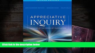 Read  Appreciative Inquiry: Change at the Speed of Imagination (Second Edition)  Ebook READ Ebook