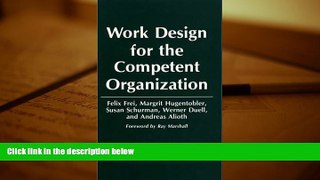 Download  Work Design for the Competent Organization  Ebook READ Ebook