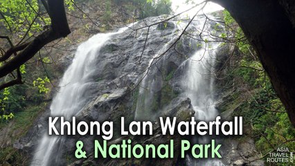 Khlong Lan Waterfall and National Park