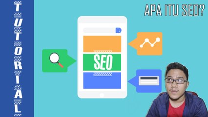 Tutorial - Apa itu SEO ? [Belajar/Cara Menerapkan SEO Pada Video Youtube]