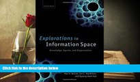 Read  Explorations in Information Space: Knowledge, Agents, and Organization  Ebook READ Ebook