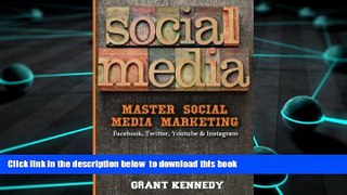 BEST PDF  Social Media: Master Social Media Marketing - Facebook, Twitter, YouTube   Instagram