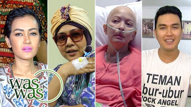 WasWas Side Story: Kisah Para Selebriti Melawan Kanker - WasWas 04 Januari 2017
