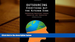 Read  Outsourcing Everything But The Kitchen Sink  Ebook READ Ebook