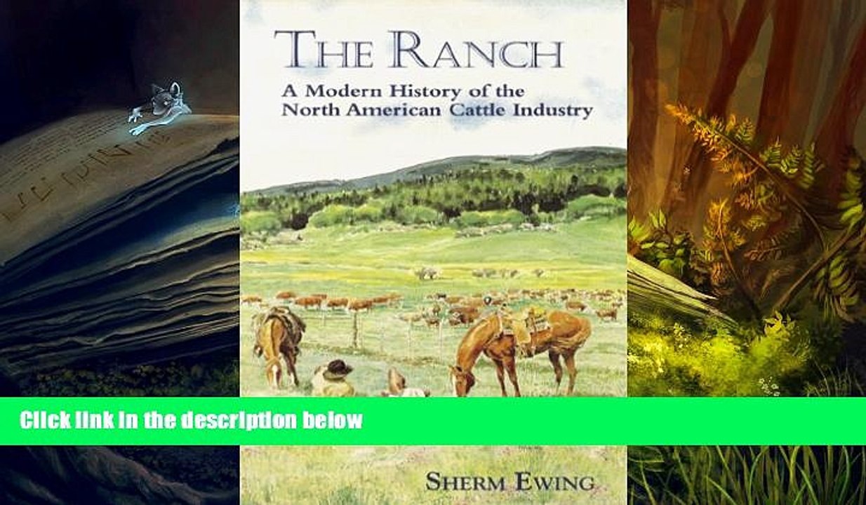 Read  The Ranch: A Modern History of the North American Cattle Industry  PDF READ Ebook
